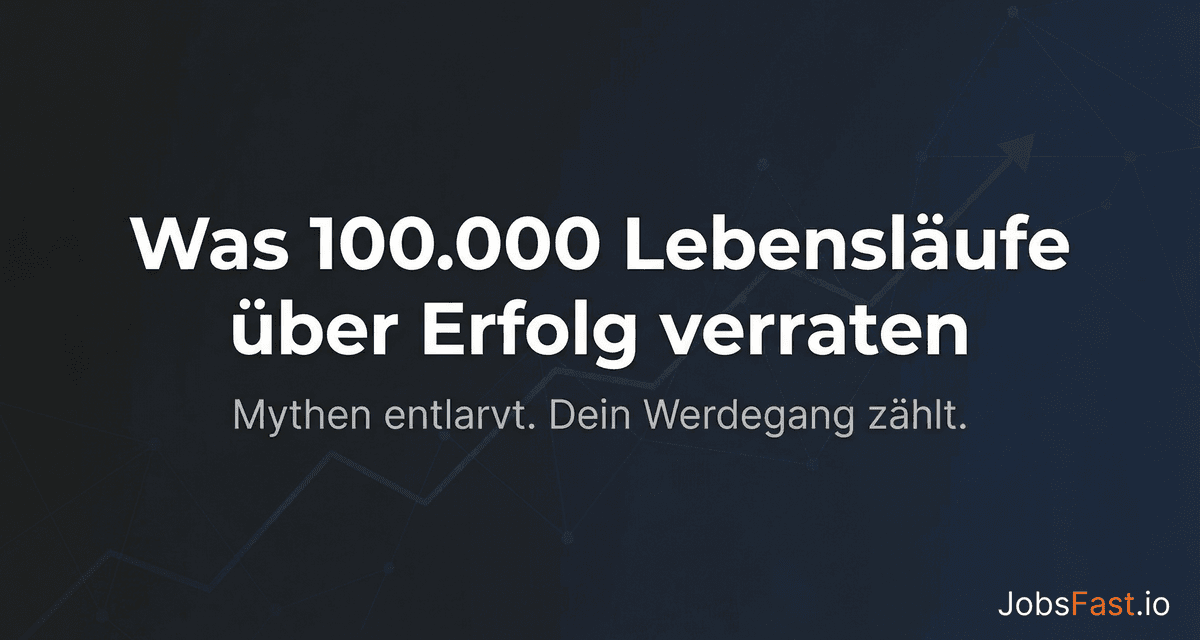 Was 100.000 Lebensläufe über Erfolg verraten